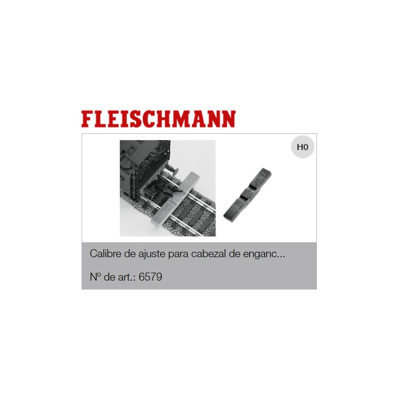 FLEISCHMAN :  CALIBRE de ENGANCHES  HO