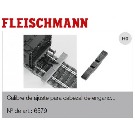 FLEISCHMAN :  CALIBRE de ENGANCHES  HO