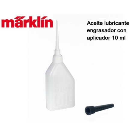 MARKLIN : ENGRASADOR de ACEITE 1O ml para lubricar locomotoras